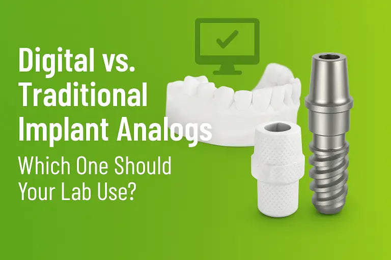 Digital vs. Traditional Implant Analogs: Which One Should Your Lab Use?